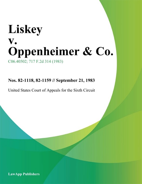 Liskey V. Oppenheimer & Co.