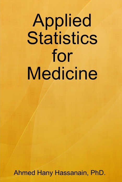 Applied Statistics for Medicine