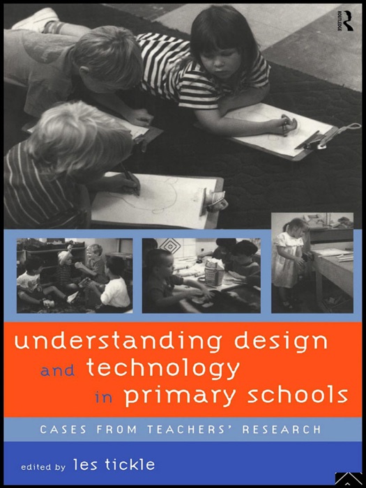 Understanding Design and Technology in Primary Schools