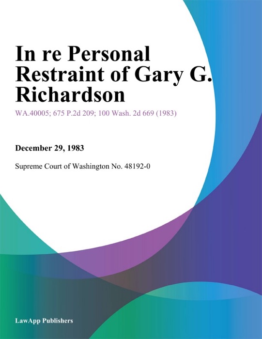 In Re Personal Restraint Of Gary G. Richardson