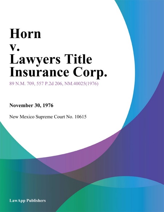 Horn v. Lawyers Title Insurance Corp.