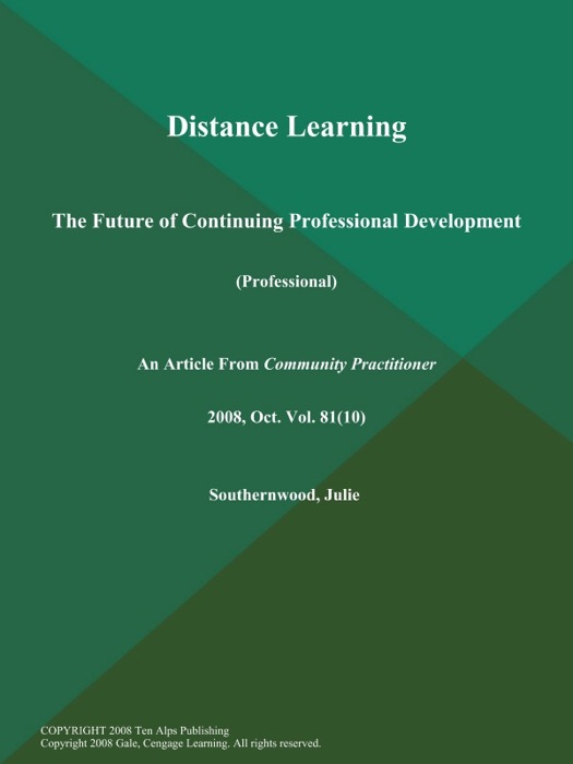 Distance Learning: The Future of Continuing Professional Development (Professional)