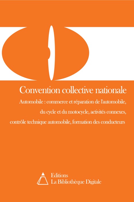Convention collective nationale du commerce et de la réparation de l'automobile, du cycle et du motocycle et des activités connexes, ainsi que du contrôle technique automobile (3034)