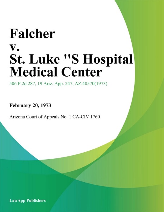 Falcher V. St. Luke ''S Hospital Medical Center