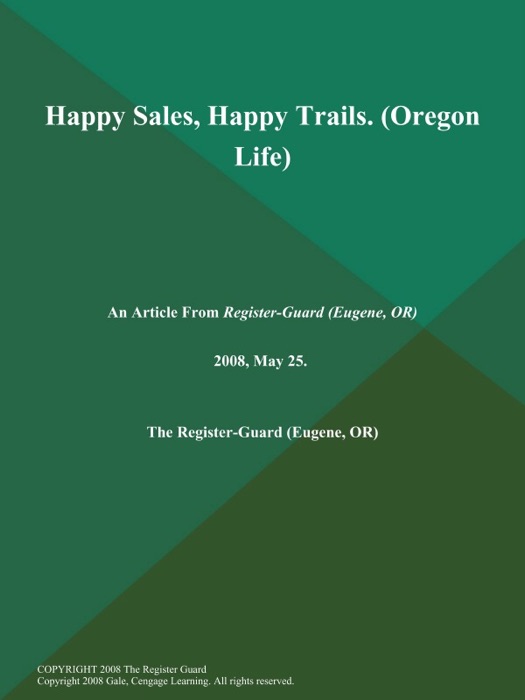 Happy Sales, Happy Trails (Oregon Life)