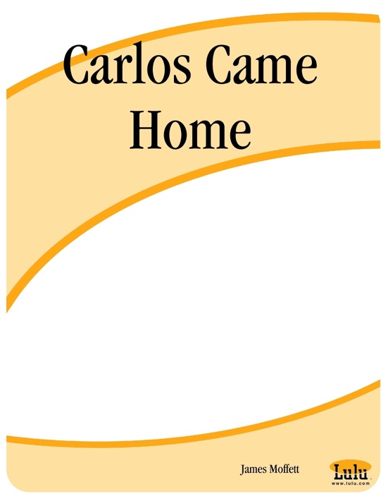 Carlos Came Home