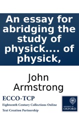 Psychology As A Science Essay An Essay For Abridging The Study Of Physick To Which Is Added A Dialogue Online Writing Lab Purdue also Thesis Statement For Education Essay An Essay For Abridging The Study Of Physick To Which Is Added A Professional Writing Services Covington La