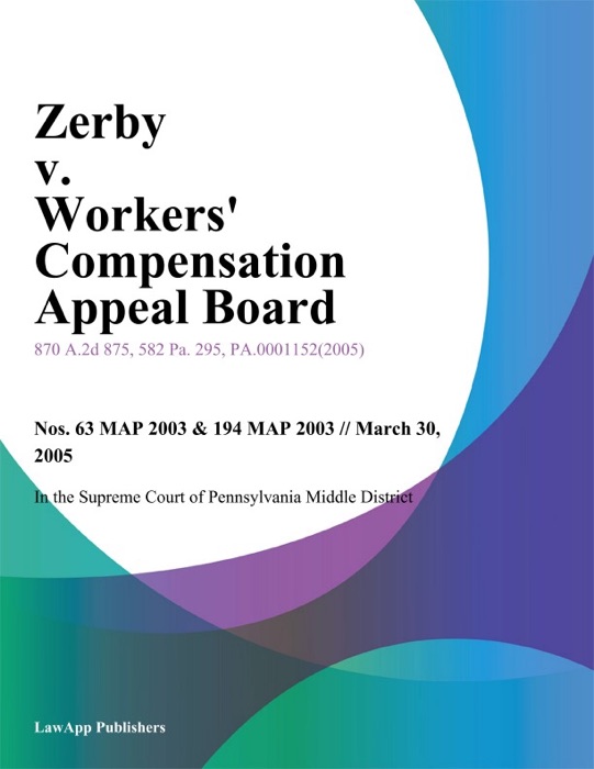 Zerby v. Workers Compensation Appeal Board