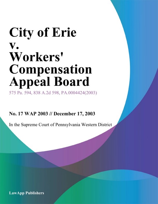City Of Erie V. Workers' Compensation Appeal Board