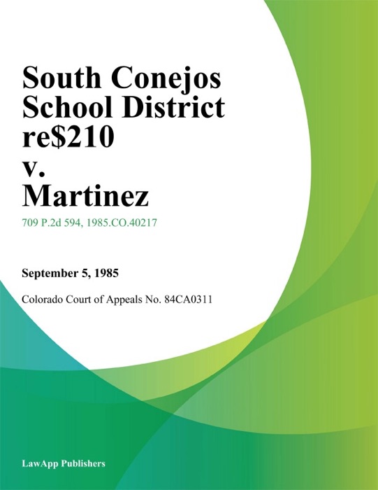 South Conejos School District Re-10 v. Martinez