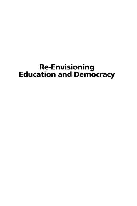 Re-Envisioning Education and Democracy