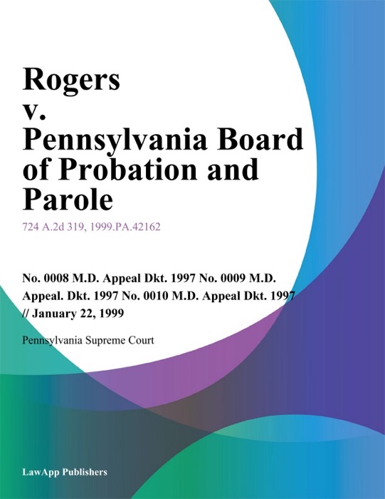 Rogers v. Pennsylvania Board of Probation and Parole