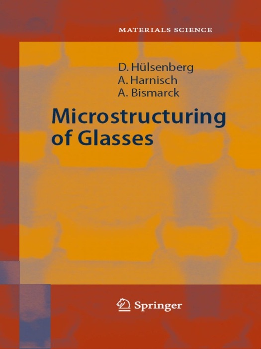 Microstructuring of Glasses