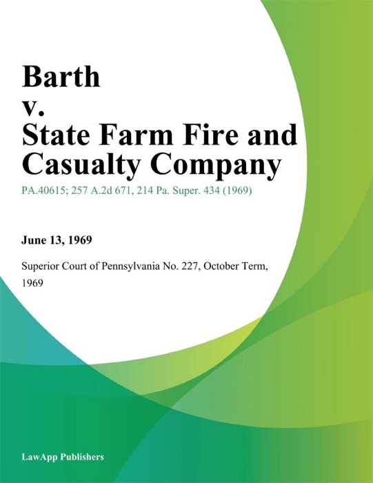 Barth v. State Farm Fire and Casualty Company