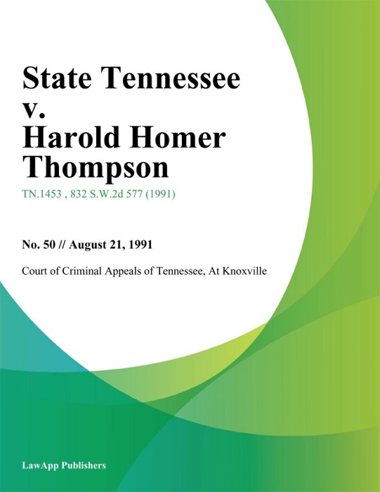 State Tennessee v. Harold Homer Thompson