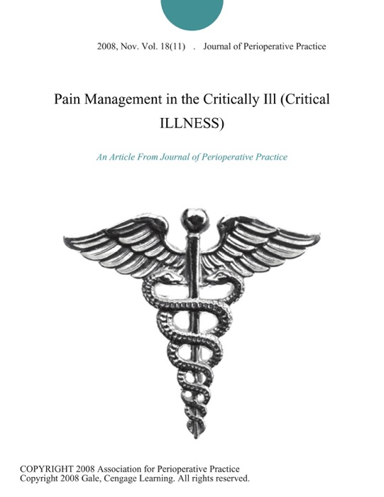 Pain Management in the Critically Ill (Critical ILLNESS)