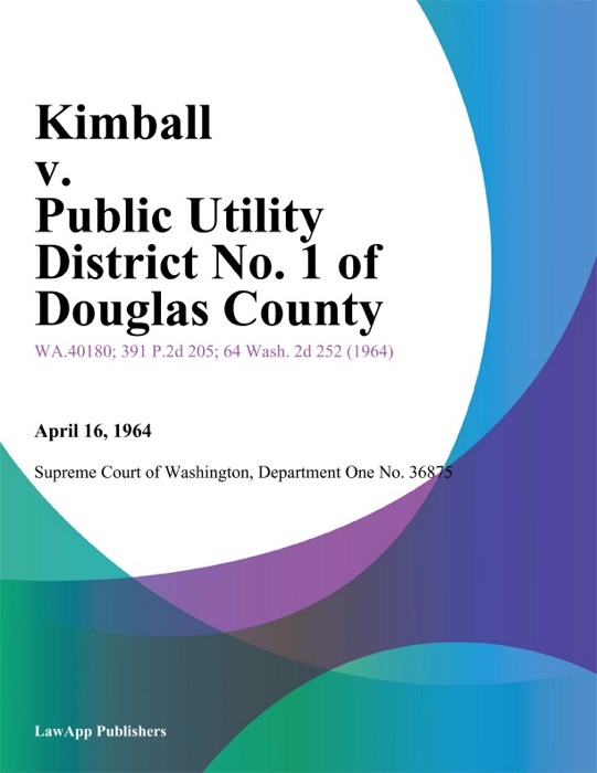 Kimball V. Public Utility District No. 1 Of Douglas County