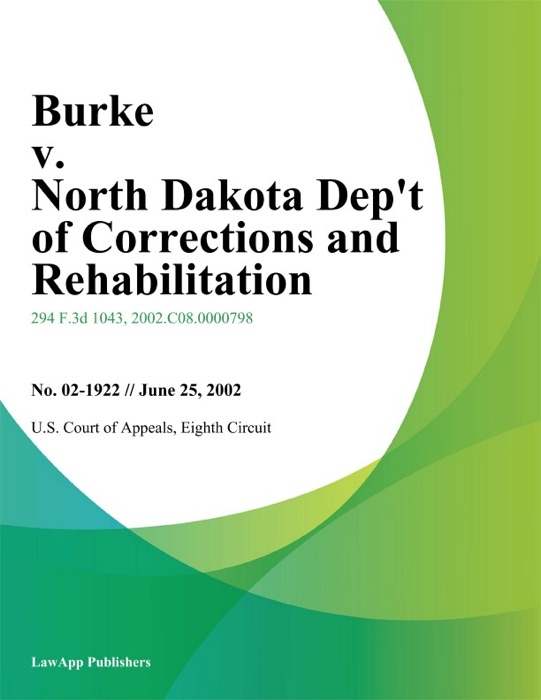 Burke v. North Dakota Dept of Corrections And Rehabilitation