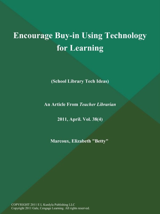 Encourage Buy-in Using Technology for Learning (School Library Tech Ideas)