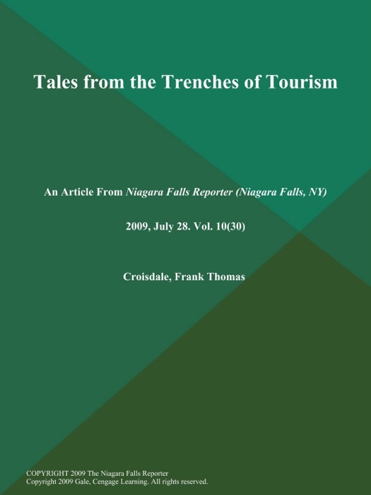 Tales from the Trenches of Tourism