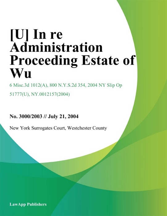 In Re Administration Proceeding Estate of Wu