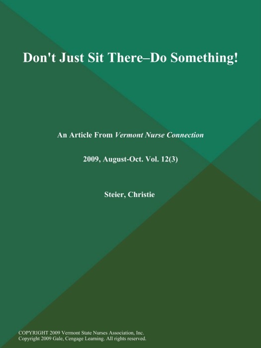 Don't Just Sit There--Do Something!