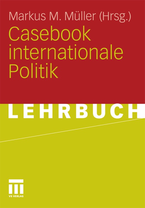 Casebook internationale Politik