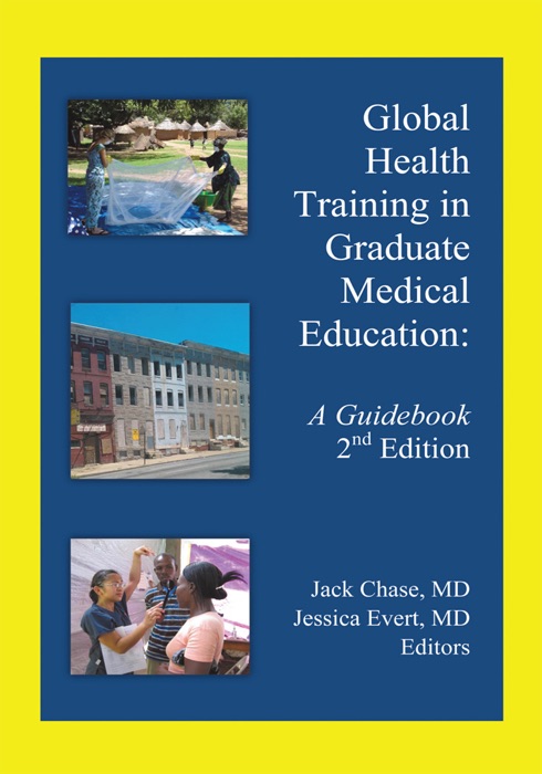 Global Health Training in Graduate Medical Education