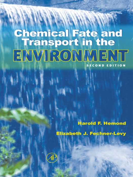 Chemical Fate and Transport In the Environment