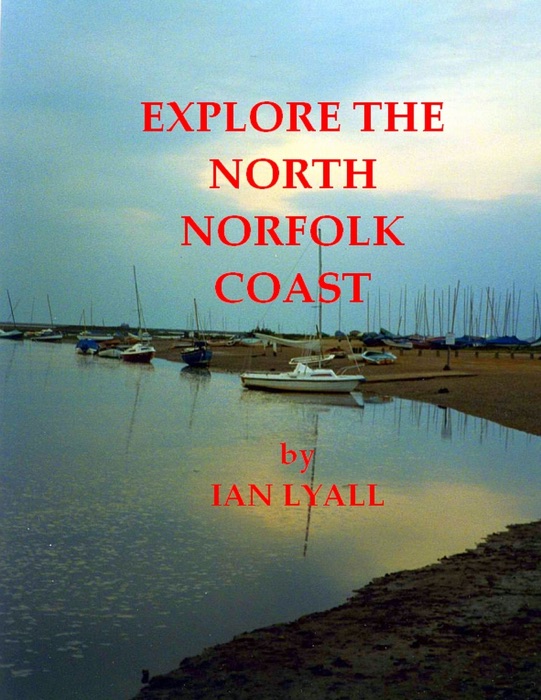 Explore the North Norfolk Coast