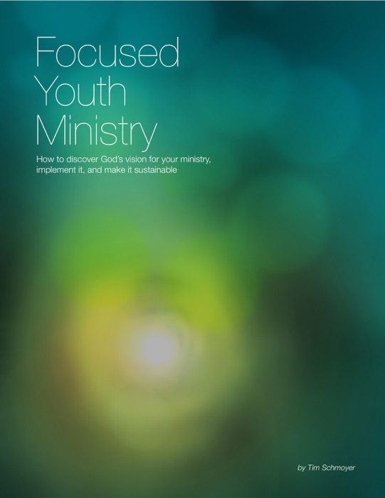 Focused Youth Ministry