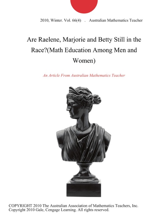Are Raelene, Marjorie and Betty Still in the Race?(Math Education Among Men and Women)