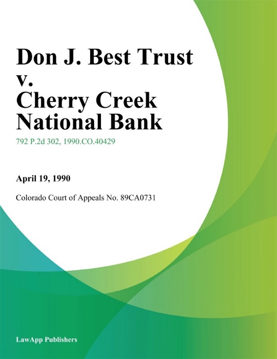 Don J. Best Trust v. Cherry Creek National Bank