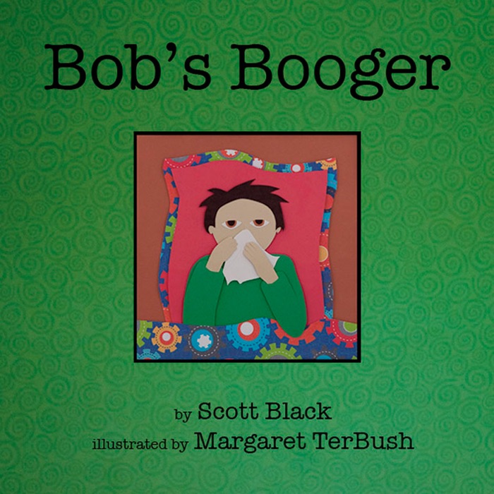 Bob's Booger