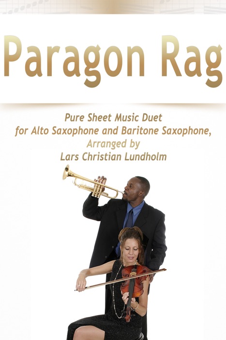 Paragon Rag Pure Sheet Music Duet for Alto Saxophone and Baritone Saxophone