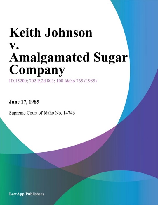Keith Johnson v. Amalgamated Sugar Company