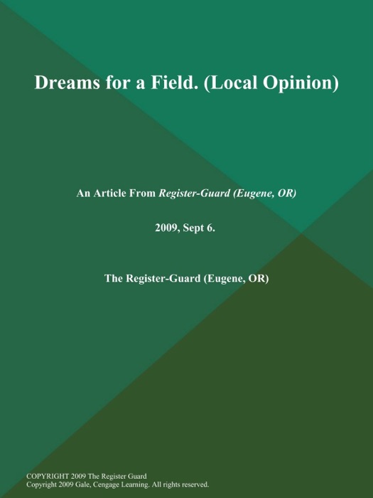 Dreams for a Field (Local Opinion)