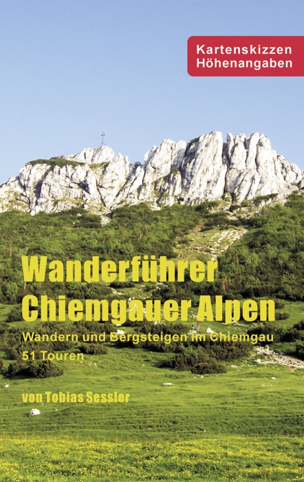 Wanderführer Chiemgauer Alpen