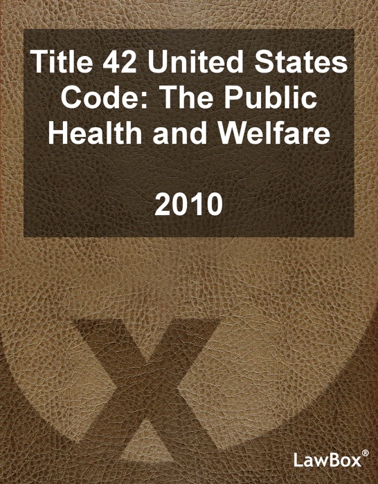 Title 42 United States Code 2010