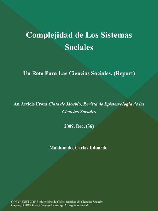Complejidad de Los Sistemas Sociales: Un Reto Para Las Ciencias Sociales (Report)