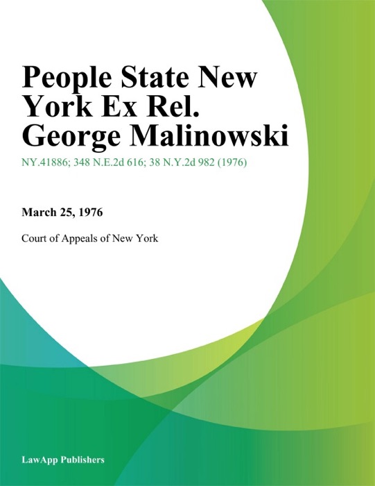 People State New York Ex Rel. George Malinowski