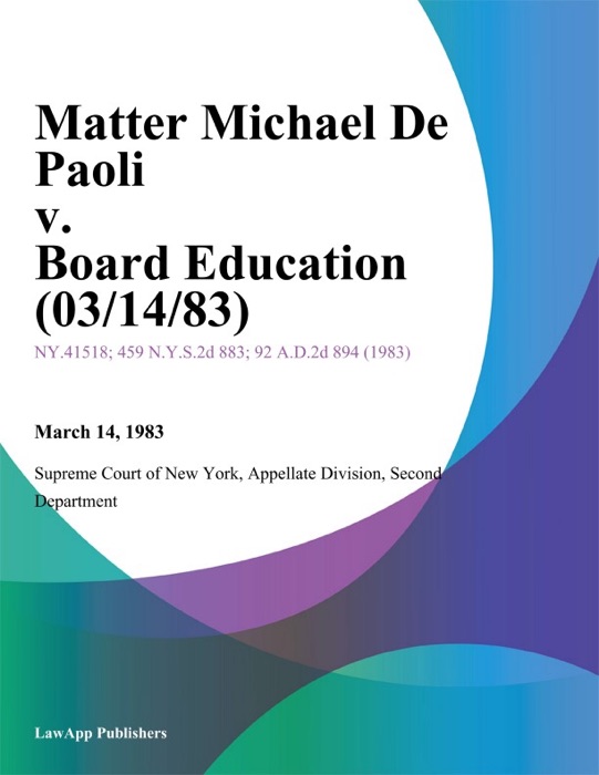 Matter Michael De Paoli v. Board Education