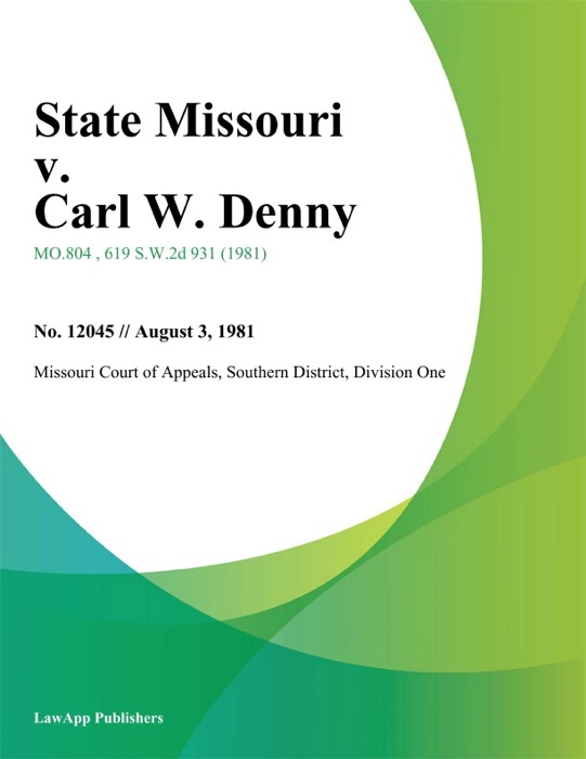 State Missouri v. Carl W. Denny