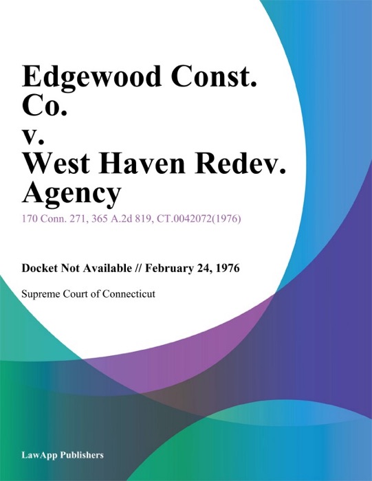 Edgewood Const. Co. v. West Haven Redev. Agency