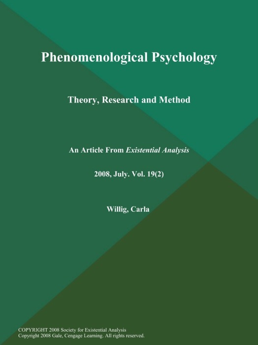 Phenomenological Psychology: Theory, Research and Method