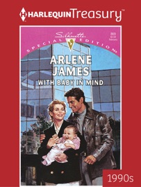 WITH BABY IN MIND - Arlene James by  Arlene James PDF Download