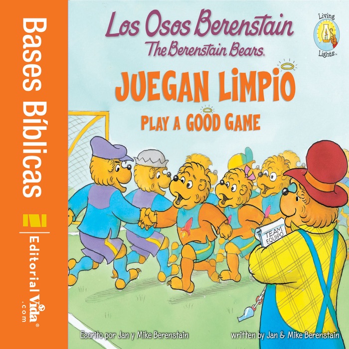 Los Osos Berenstain juegan limpio / Play a Good Game