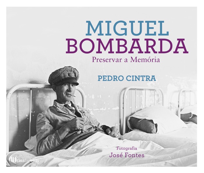Miguel Bombarda: Preservar a Mem贸ria