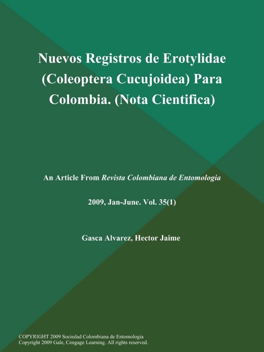 Nuevos Registros de Erotylidae (Coleoptera: Cucujoidea) Para Colombia (Nota Cientifica)