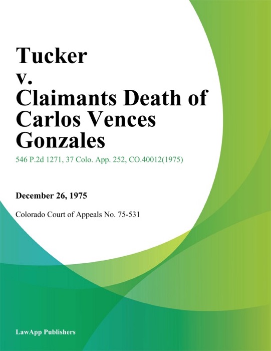Tucker v. Claimants Death of Carlos Vences Gonzales